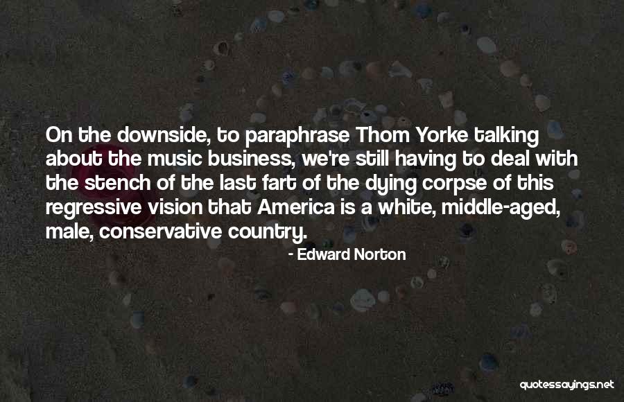 Lopeti Tuua Quotes By Edward Norton Lopeti Tuua Quotes By Edward Norton