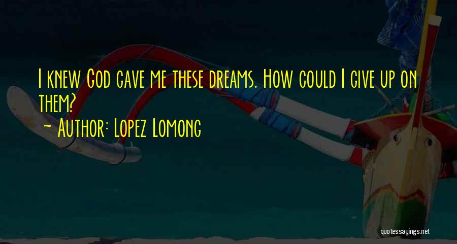 Lopez Lomong Quotes 631238