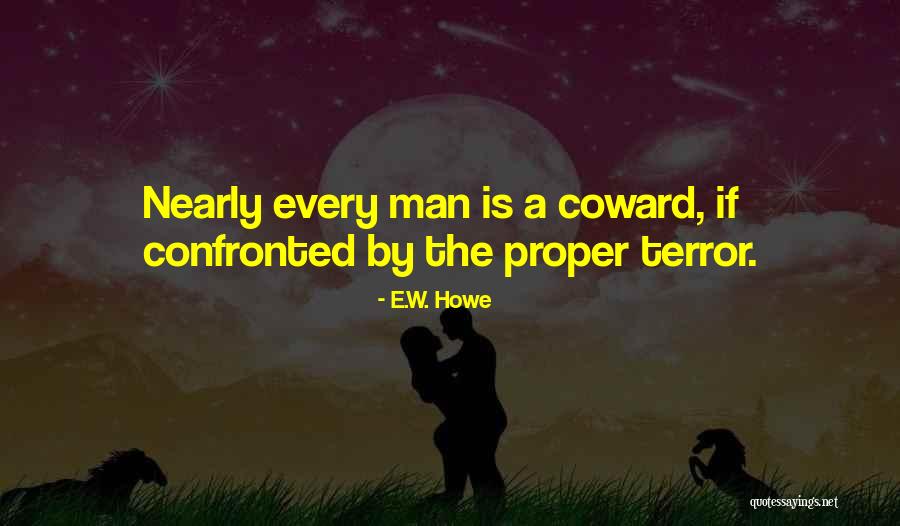 Lopezs Quotes By E.W. Howe