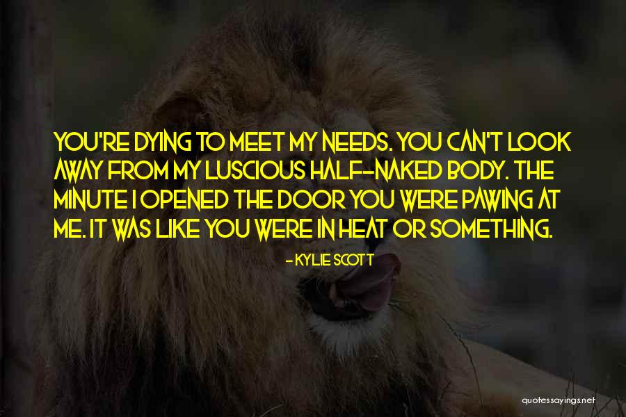 Lopika Quotes By Kylie Scott Lopika Quotes By Kylie Scott