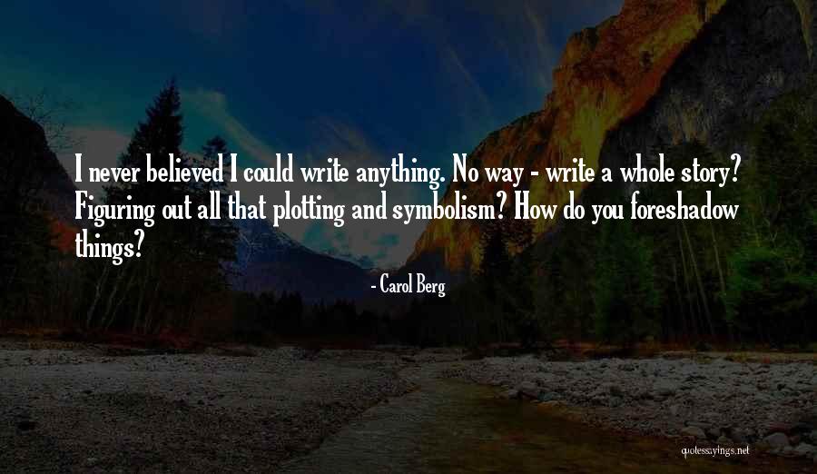 Lopine Chynna Quotes By Carol Berg Lopine Chynna Quotes By Carol Berg