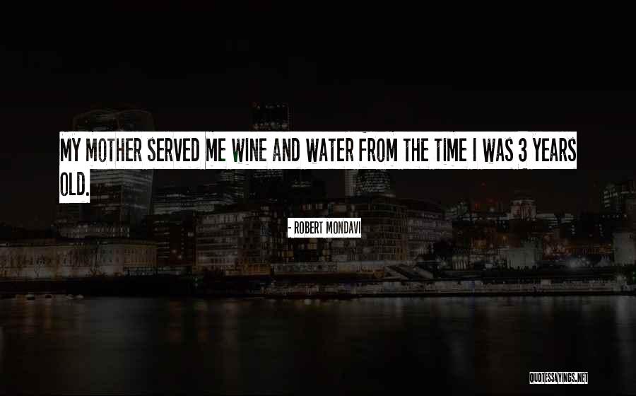 Lopinion Maroc Quotes By Robert Mondavi Lopinion Maroc Quotes By Robert Mondavi