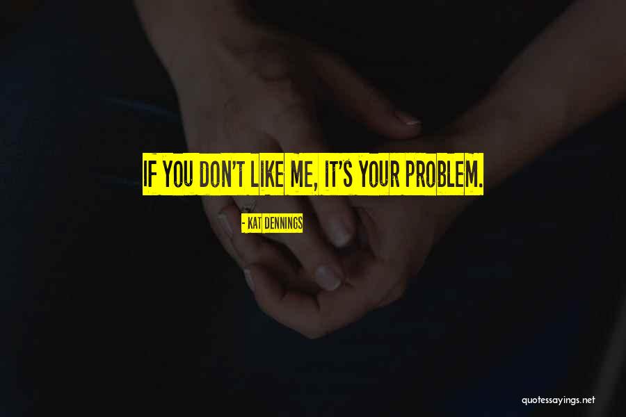 Loplop Max Quotes By Kat Dennings Loplop Max Quotes By Kat Dennings