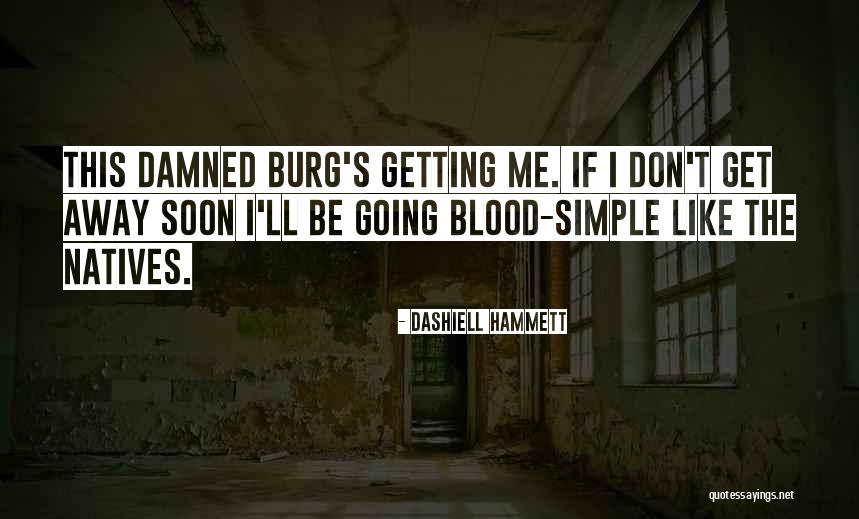 Loposay Quotes By Dashiell Hammett Loposay Quotes By Dashiell Hammett