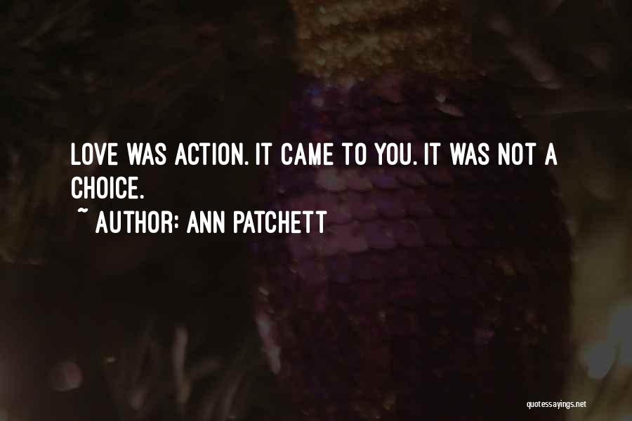 Loposser Quotes By Ann Patchett