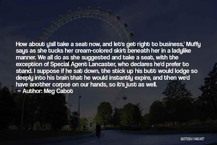 Loposser Quotes By Meg Cabot