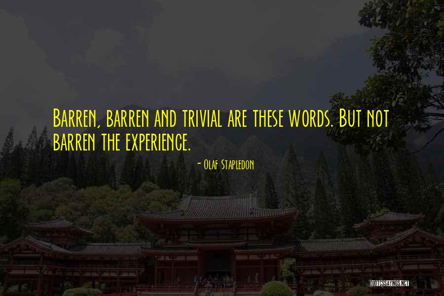 Loprete Quotes By Olaf Stapledon Loprete Quotes By Olaf Stapledon