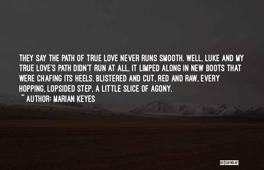 Lopsided Love Quotes By Marian Keyes