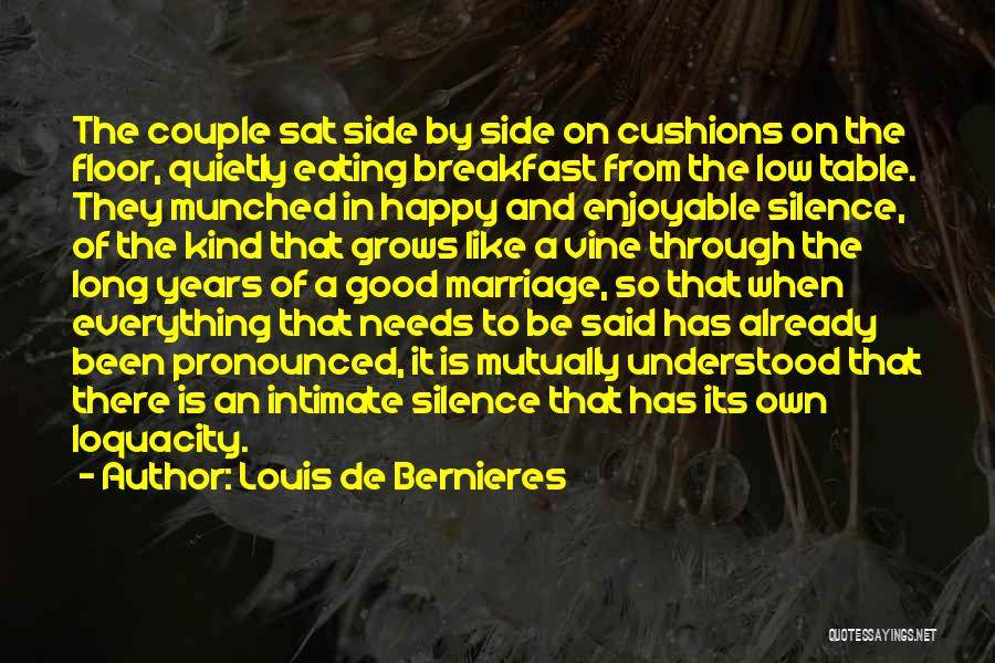 Loquacity Quotes By Louis De Bernieres