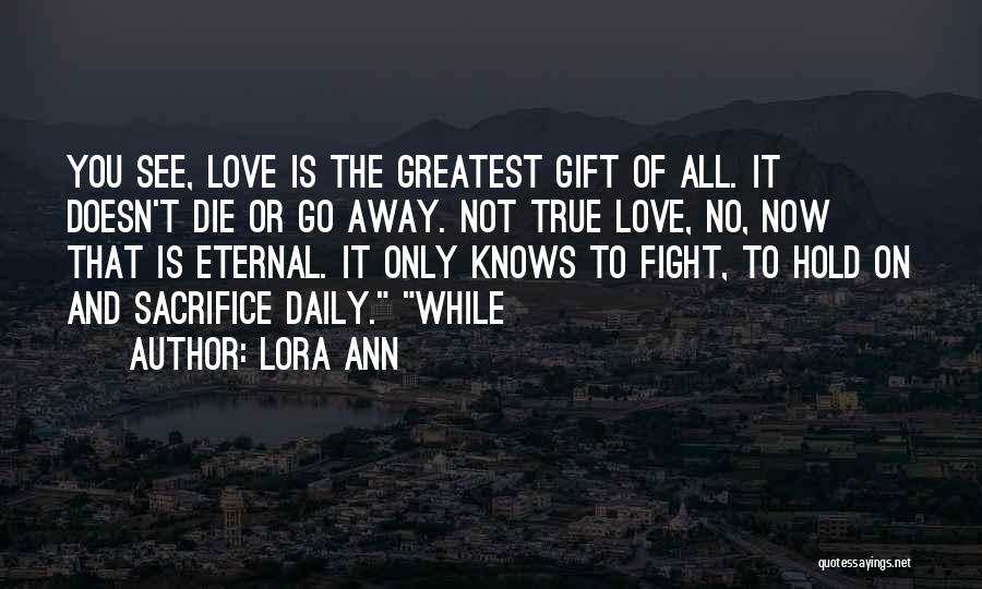 Lora Ann Quotes 316334