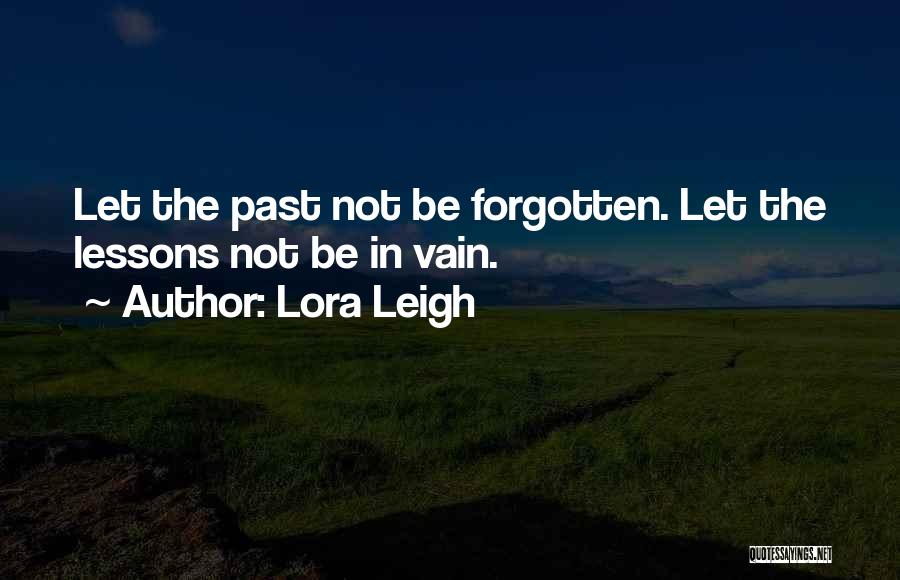 Lora Leigh Quotes 1319528