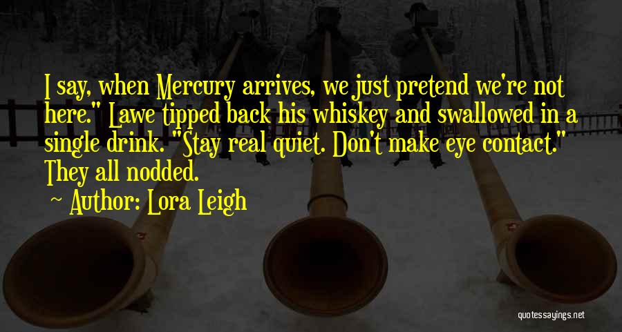 Lora Leigh Quotes 1637305