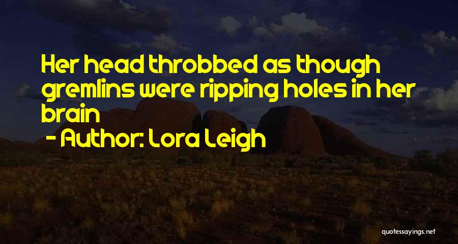 Lora Leigh Quotes 194007