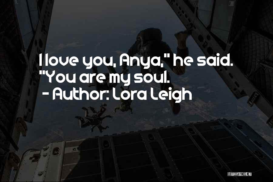 Lora Leigh Quotes 665096