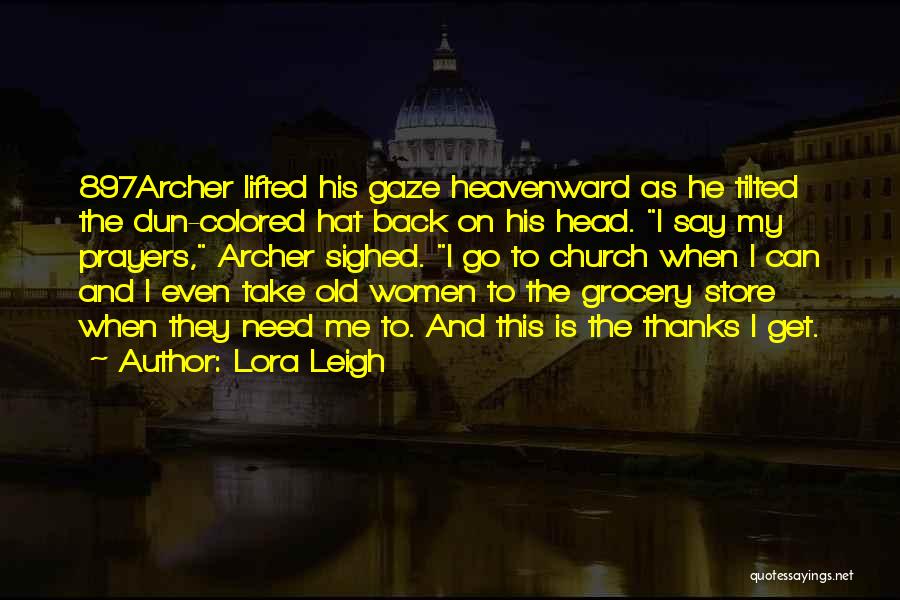 Lora Leigh Quotes 791497