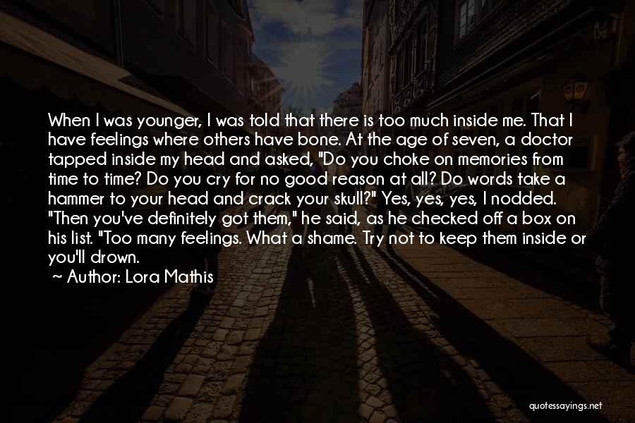 Lora Mathis Quotes 1042257