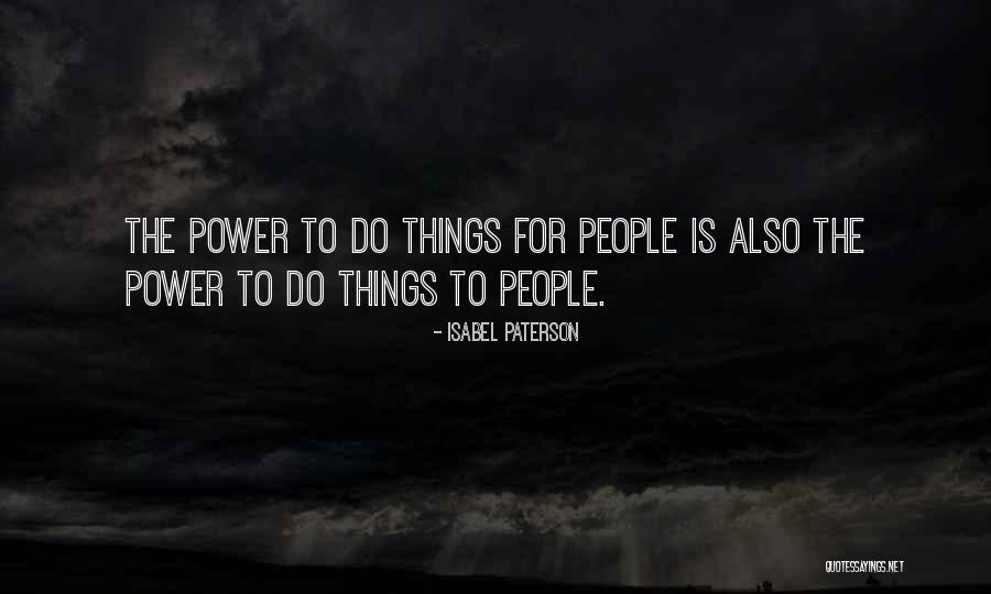 Loradora Quotes By Isabel Paterson Loradora Quotes By Isabel Paterson