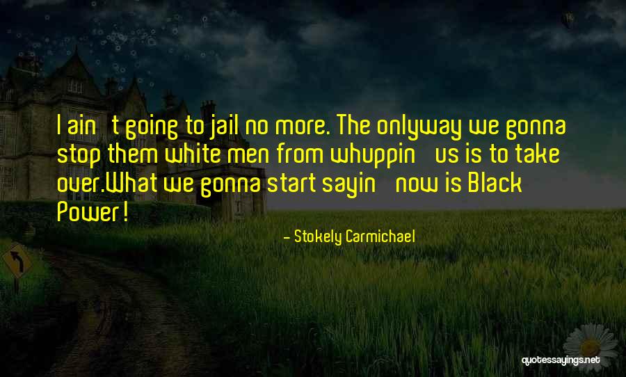 Loralee Czuchna Pics And Life Quotes By Stokely Carmichael Loralee Czuchna Pics And Life Quotes By Stokely Carmichael