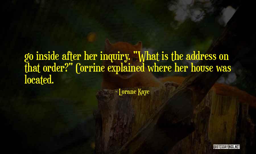 Lorane Kaye Quotes 174176