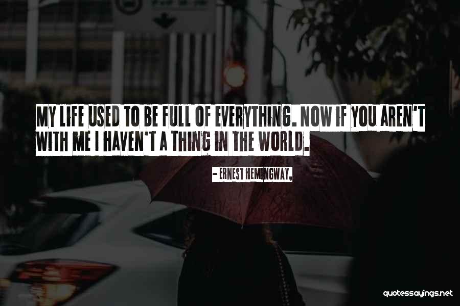 Lorange Quotes By Ernest Hemingway, Lorange Quotes By Ernest Hemingway,