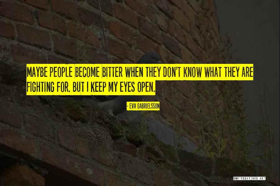 Lorans Maroc Quotes By Eva Gabrielsson Lorans Maroc Quotes By Eva Gabrielsson