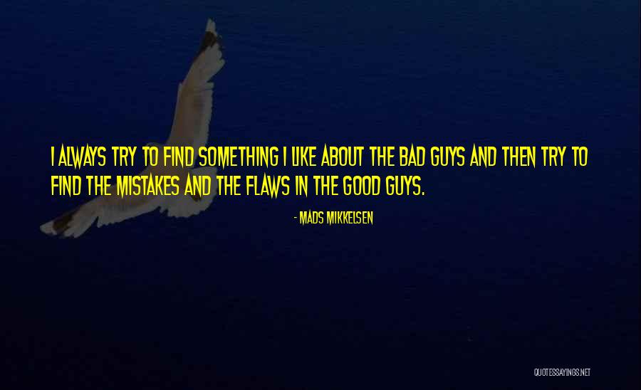 Loras All Sports Quotes By Mads Mikkelsen Loras All Sports Quotes By Mads Mikkelsen