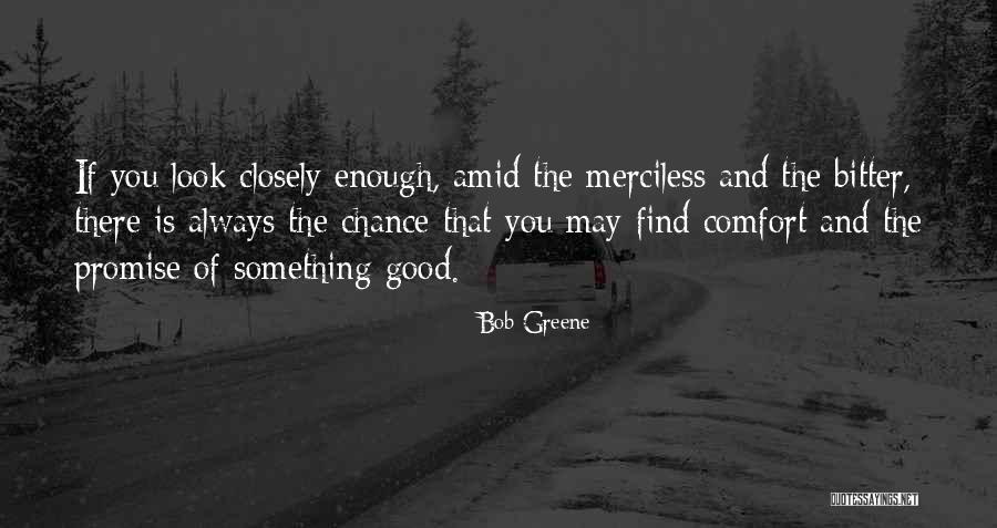 Lorbeerbaum Quotes By Bob Greene Lorbeerbaum Quotes By Bob Greene
