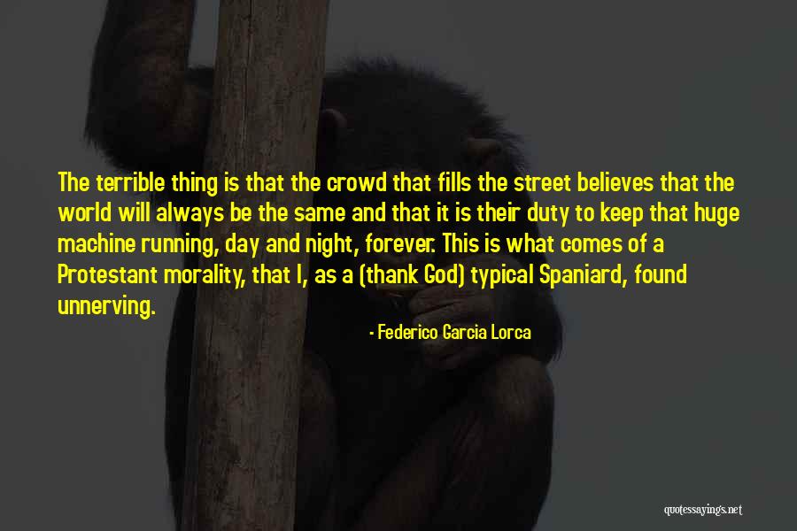 Lorca Quotes By Federico Garcia Lorca