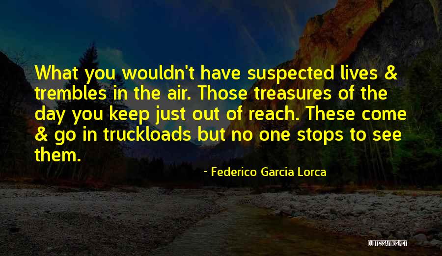 Lorca Quotes By Federico Garcia Lorca