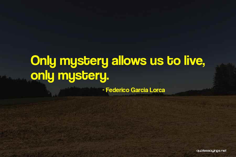 Lorca Quotes By Federico Garcia Lorca