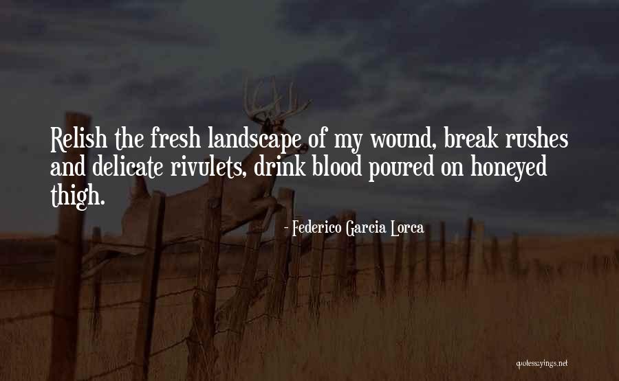 Lorca Quotes By Federico Garcia Lorca