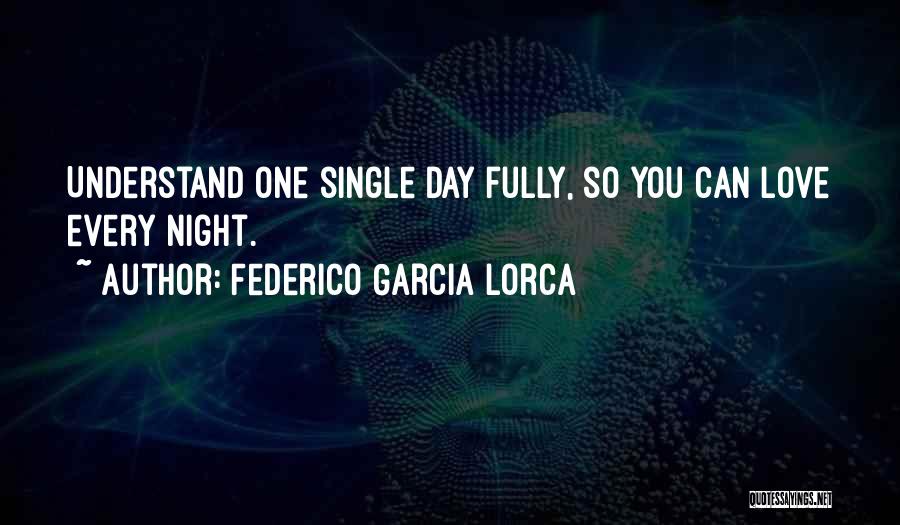 Lorca Quotes By Federico Garcia Lorca