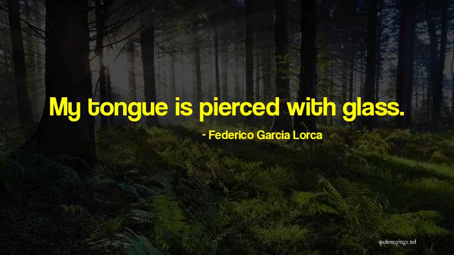 Lorca Quotes By Federico Garcia Lorca