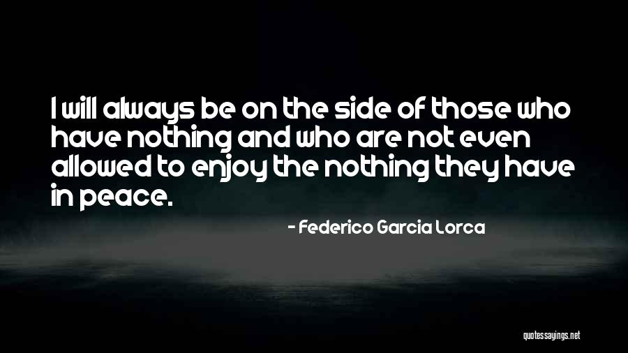 Lorca Quotes By Federico Garcia Lorca