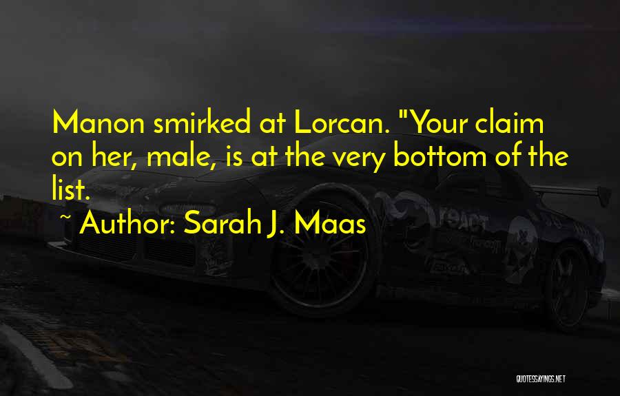 Lorcan Quotes By Sarah J. Maas