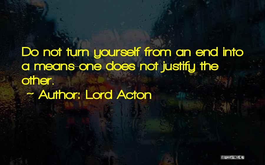 Lord Acton Quotes 1071582