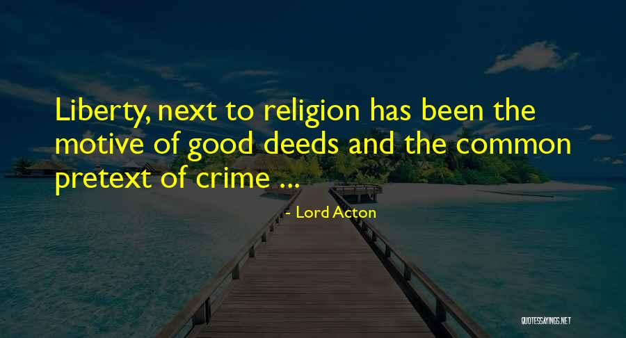 Lord Acton Quotes 1073668