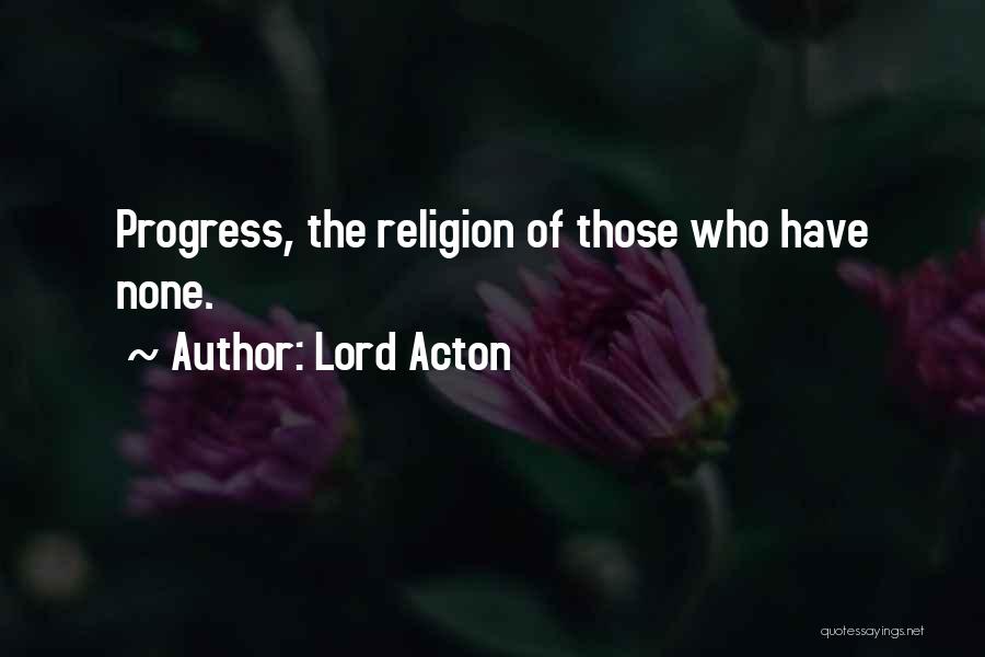 Lord Acton Quotes 1303201