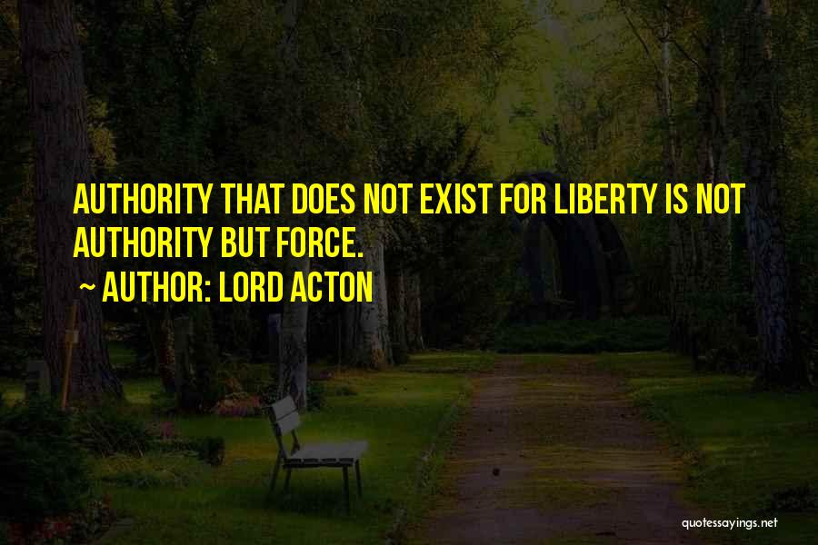 Lord Acton Quotes 554006