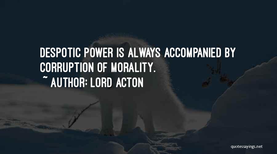 Lord Acton Quotes 780341