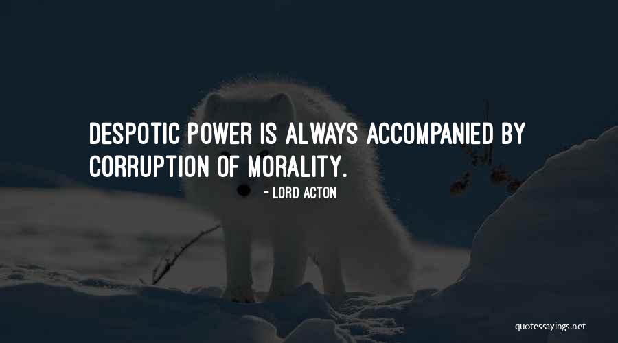 Lord Acton Quotes 780341