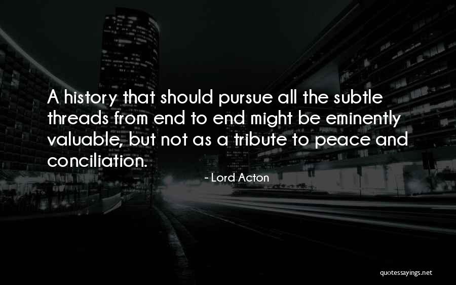 Lord Acton Quotes 847911