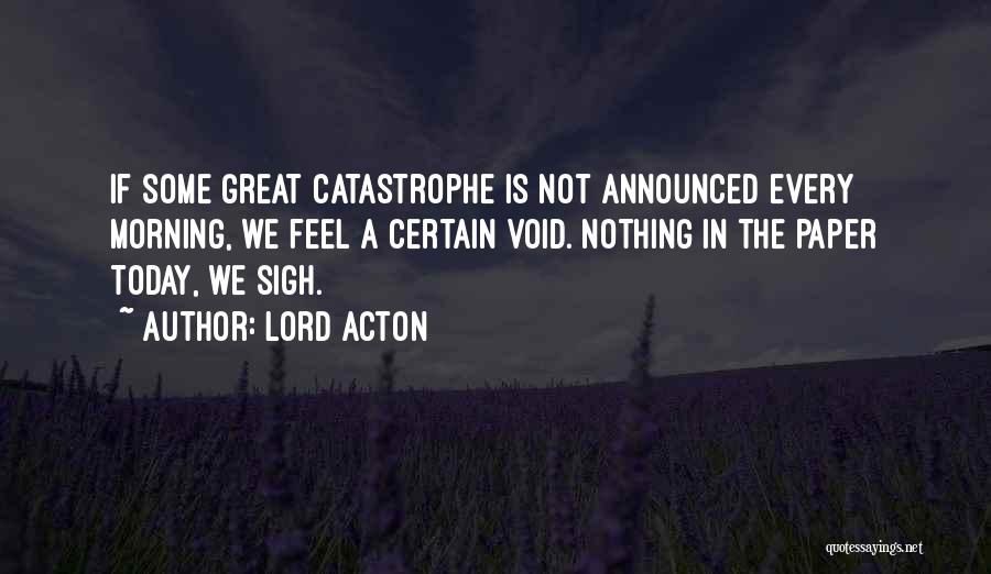 Lord Acton Quotes 995559