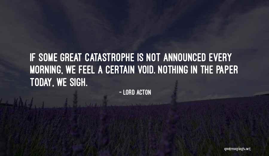Lord Acton Quotes 995559 Lord Acton Quotes 995559