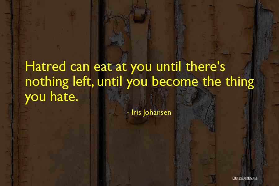 Lord Alton Quotes By Iris Johansen Lord Alton Quotes By Iris Johansen