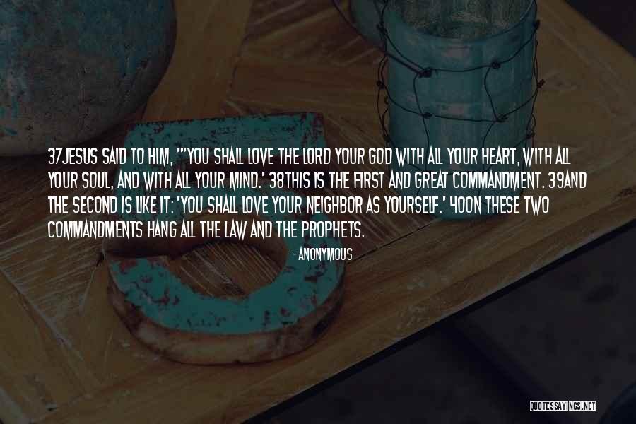 Lord And Love Quotes By Anonymous Lord And Love Quotes By Anonymous