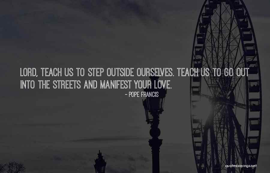 Lord And Love Quotes By Pope Francis Lord And Love Quotes By Pope Francis