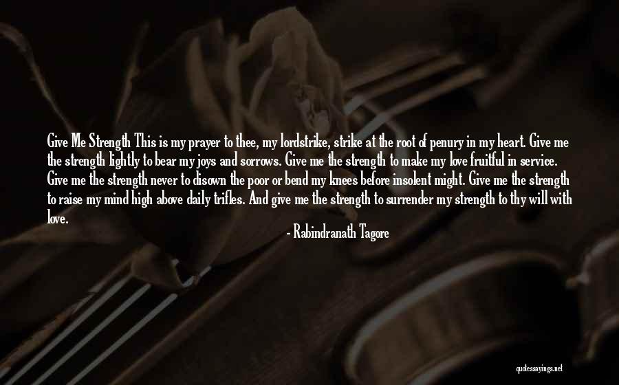 Lord And Love Quotes By Rabindranath Tagore Lord And Love Quotes By Rabindranath Tagore