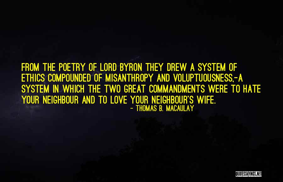 Lord And Love Quotes By Thomas B. Macaulay Lord And Love Quotes By Thomas B. Macaulay
