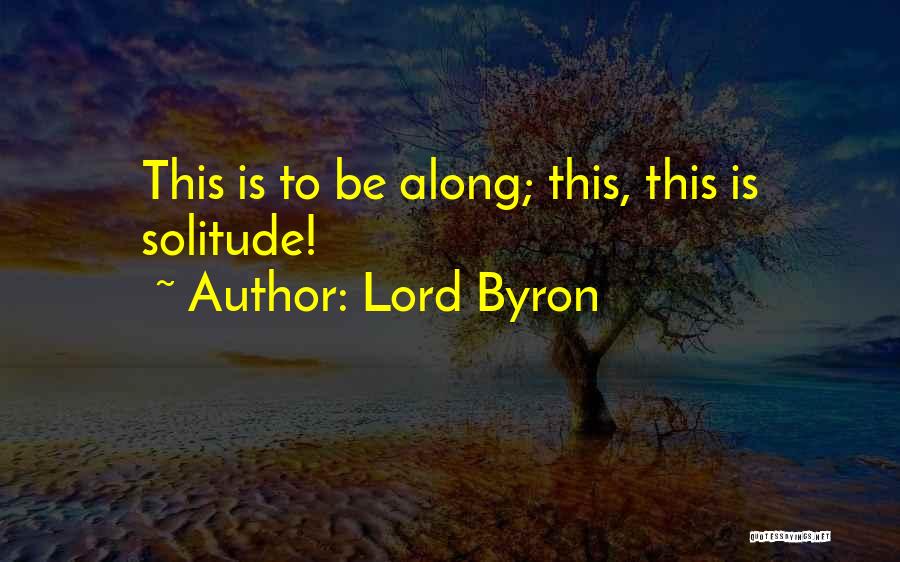 Lord Byron Quotes 1442052